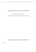 Wk3AssgnJonesK.doc    Conducting a Diagnostic Interview with a Mental Health Status Exam  Master of Social Work, Walden University  SOCW 6090: Psychopathology and Diagnosis for Social Work Practice  Conducting a Diagnostic Interview with a Mental Health S