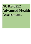 NURS 6512: Advanced Health Assessment;  Midterm Exam | NURS 6512 / NURS6512 Advanced Health Assessment Exam | 