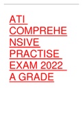 ATI COMPREHENSIVE PRACTISE EXAM 2022 A GRADE