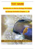 Test Bank for Introduction to Marine Biology 4th Edition by Karleskint. Questions & Answers. Chapters 1-20 Complete with All Correct Answer solutions!!