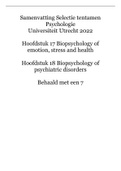 Selectie-tentamen Psychologie Universiteit Utrecht: Samenvatting H17 en H18 Biopsychology, met aantekeningen van het college (behaald met een 7) 