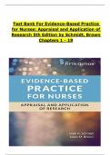 TEST BANK For Evidence-Based Practice for Nurses: Appraisal and Application of Research, 5th Edition by Schmidt, Brown, All Chapters 1 to 19 complete Verified editon ISBN: 9780803675827