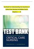 TEST BANK For Understanding the Essentials of Critical Care Nursing, 3rd Edition by Perrin, All Chapters 1 to 19 complete Verified editon ISBN:  9780134146348