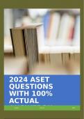 2024 ASET QUESTIONS WITH 100% ACTUAL ANSWERS!!