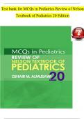 TEST BANK FOR NELSON PEDIATRICS REVIEW(MCQS) 19 EDITION