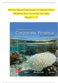 Solutions Manual For Fundamentals of Corporate Finance, 13th Edition by Ross, Westerfield, and Jordan, Verified Chapters 1 - 27, Complete Newest Version