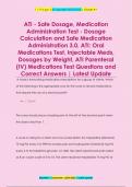 ATI - Safe Dosage, Medication  Administration Test - Dosage  Calculation and Safe Medication  Administration 3.0, ATI: Oral  Medications Test, Injectable Meds,  Dosages by Weight, ATI Parenteral  (IV) Medications Test Questions and  Correct Answers | Late