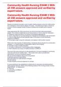 Community Health Nursing EXAM 3 With all 358 answers approved and verified by expert tutors.