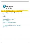 Pearson Edexcel GCSE In History (1HI0)Paper B1: British depth study B1: Anglo-Saxon  and Norman England, c1060–88 Mark Scheme (Results) Summer 2024