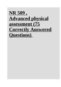 NR 509 -Advanced physical assessment (75 Correctly Answered Questions) .