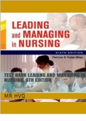 Test bank for Leading and Managing in Nursing, Yoder-Wise 6thEd. Chapters 1-30 All Inclusive