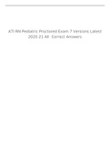 ATI RN Pediatric Proctored Exam 7 Versions (Latest)