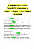 Orthopedic Technologist Exam/JDB6 | Question and Correct Solutions | Latest Update 2024/2025