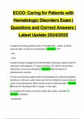 ECCO: Caring for Patients with Hematologic Disorders Exam | Questions and Correct Answers | Latest Update 2024/2025