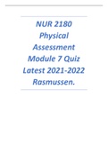 NUR 2180 Physical Assessment Module 7 Quiz Latest 2021-2022 Rasmussen.