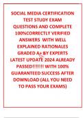 SOCIAL MEDIA CERTIFICATION TEST STUDY EXAM  QUESTIONS AND COMPLETE 100%CORRECTLY VERIFIED ANSWERS  WITH WELL EXPLAINED RATIONALES GRADED A+ BY EXPERTS LATEST UPDATE 2024 ALREADY PASSED!!!!!!! WITH 100% GUARANTEED SUCCESS AFTER DOWNLOAD (ALL YOU NEED TO PA