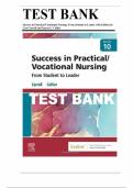 Test Bank for Success in Practical Vocational Nursing from Student to Leader, 10th Edition by Lisa Carroll, 9780323810173, Covering Chapters 1-19 |Complete Chapter Solutions with  Rationales