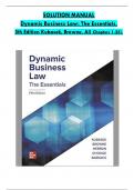 SOLUTION MANUAL for Dynamic Business Law: The Essentials, 5th Edition Kubasek, Browne, Herron, All 1-25 Chapters Covered ,Latest Edition