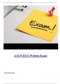 AACN ECG Written Exam ( Latest 2024 / 2025 ) Actual Questions and Answers 100% Correct