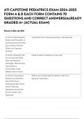 ATI CAPSTONE PEDIATRICS EXAM 2024-2025 FORM A & B EACH FORM CONTAINS 70 QUESTIONS AND CORRECT ANSWERS|ALREADY GRADED A+ (ACTUAL EXAM)