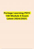 Portage Learning PSYC 140 Module 6 Exam Latest 2024/2025.