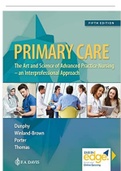 TEST BANK FOR PRIMARY CARE ART AND SCIENCE OF ADVANCED PRACTICE NURSING – AN INTERPROFESSIONAL APPROACH 5TH EDITION DUNPHY