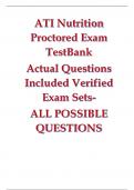 ATI Nutrition Proctored Exam 2024-2025 TestBank Actual Questions Included Verified Exam Sets- ALL POSSIBLE QUESTIONS