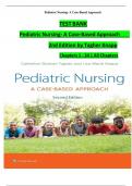 TEST BANK Pediatric Nursing- A Case-Based Approach 2nd Edition by Tagher Knapp Chapters 1 - 34 | All Chapters