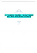 HYPERBARIC OXYGEN THERAPY EXAM  2024 WITH ACCURATE ANSWERS 