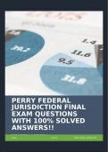 PERRY FEDERAL JURISDICTION FINAL EXAM QUESTIONS WITH 100% SOLVED ANSWERS!!