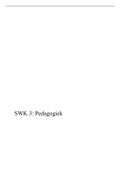 Samenvatting SWK 3: Pedagogiek