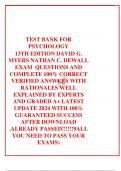  TEST BANK FOR PSYCHOLOGY 13TH EDITION DAVID G. MYERS NATHAN C. DEWALL EXAM  QUESTIONS AND COMPLETE 100% CORRECT VERIFIED ANSWERS WITH RATIONALES WELL EXPLAINED BY EXPERTS AND GRADED A+ LATEST UPDATE 2024 WITH 100% GUARANTEED SUCCESS AFTER DOWNLOAD .ALREA