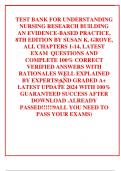 TEST BANK FOR UNDERSTANDING NURSING RESEARCH BUILDING AN EVIDENCE-BASED PRACTICE, 8TH EDITION BY SUSAN K. GROVE, ALL CHAPTERS 1-14, LATEST EXAM  QUESTIONS AND COMPLETE 100% CORRECT VERIFIED ANSWERS WITH RATIONALES WELL EXPLAINED BY EXPERTS AND GRADED A+ L