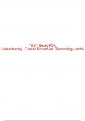 Test Bank For Understanding Current Procedural Terminology and HCPCS Coding Systems, 2021 - 8th - 2022 All Chapters - 9780357516980