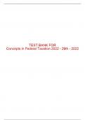 Test Bank For Concepts in Federal Taxation 2022 - 29th - 2022 All Chapters - 9780357515785