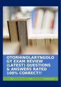 OTORHINOLARYNGOLOGY EXAM REVIEW (LATEST) QUESTIONS & ANSWERS RATED 100% CORRECT!!