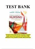 Test Bank for Public Health Nursing: Population-Centered Health Care in the Community 10th Edition Test Bank by Marcia Stanhope Latest Edition 