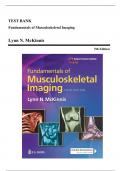 Test Bank - Fundamentals of Musculoskeletal Imaging, 5th Edition (McKinnis, 2021), Chapter 1-18 | All Chapters