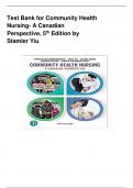 TEST BANK FOR Community Health Nursing: A Canadian Perspective 5th Edition by Lynnette Leeseberg Stamler, Lucia Yiu, Aliyah Dosani, Josephine Etowa & Cheryl van Daalen-Smith , ISBN: 9780134837888 ALL CHAPTERS COVERED || GRADED A+