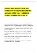 ACCOUNTING CRASH EXAM(ACTUAL EXAM) WITH CORRECT QUESTIONS AND ANSWERS LATEST 2024 – 2025 GOOD SCORE IS GUARANTEED GRADE A+ 