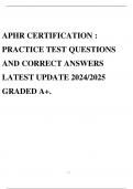 APHR CERTIFICATION : PRACTICE TEST QUESTIONS AND CORRECT ANSWERS LATEST UPDATE 2024/2025 GRADED A+.