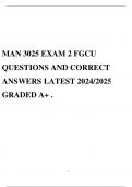 MAN 3025 EXAM 2 FGCU QUESTIONS AND CORRECT ANSWERS LATEST 2024/2025 GRADED A+ .