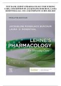 TEST BANK LEHNE'S PHARMACOLOGY FOR NURSING CARE, 12TH EDITION BY JACQUELINE BURCHUM, LAURA ROSENTHAL/ALL CH 1-112|COMPLETE GUIDE 2024-2025