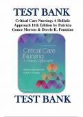 Test Bank For Critical Care Nursing- A Holistic Approach 11th Edition By Patricia G. Morton; Dorrie K. Fontaine ISBN 9781496315625 Chapter 1-56 | Complete Guide A+