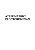 ATI PEDIATRICS                                ATI PEDIATRICS  PROCTORED EXAM                              PROCTORED EXAM