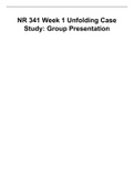 NR 341 Week 1 Unfolding Case Study: Group Presentation