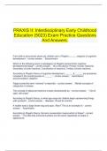   PRAXIS II: Interdisciplinary Early Childhood Education (5023) Exam Practice Questions And Answers.