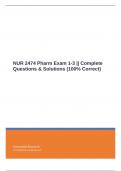 NUR 2474 Pharm Exam 1-3 || Complete Questions & Solutions (100% Correct)