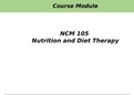 Exam (elaborations) NURSING NR.110.200 Nutrition NCM 105 Nutrition and Diet Therapy