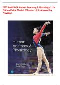 TEST BANK FOR Human Anatomy & Physiology 11th Edition Elaine Marieb |Chapter 1-29 |Answer Key Provided with 100% Correct Answers.